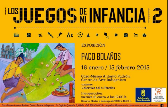 los juegos de mi infancia paco bola&ntilde;os