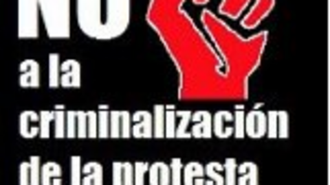 NO A LA CRIMINALIZACI&Oacute;N DE LA PROTESTA SOCIAL