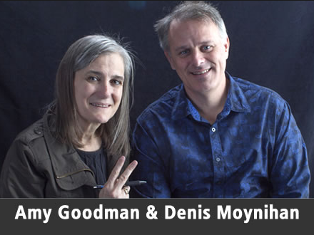 AMY GOODMAN DENIS MOYNIHAN