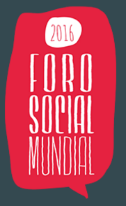 FORO SOCIAL MUNDIAL 2016