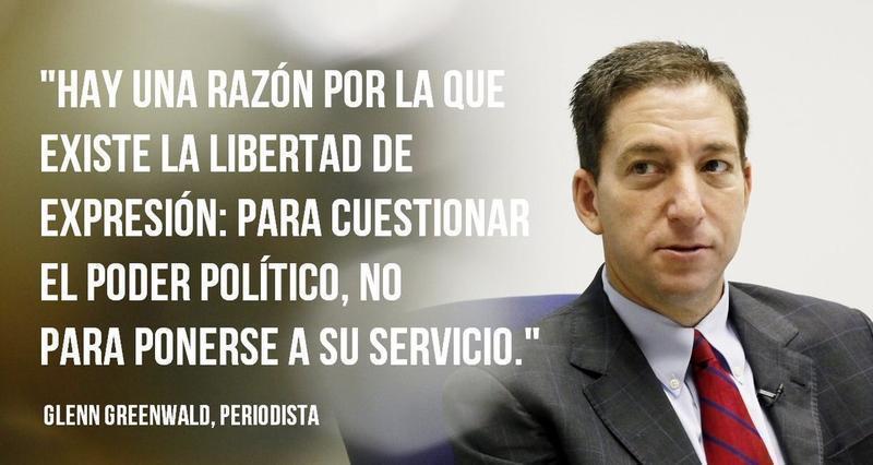 LIBERTAD EXPRESIÓN GLENN  GREENWALD