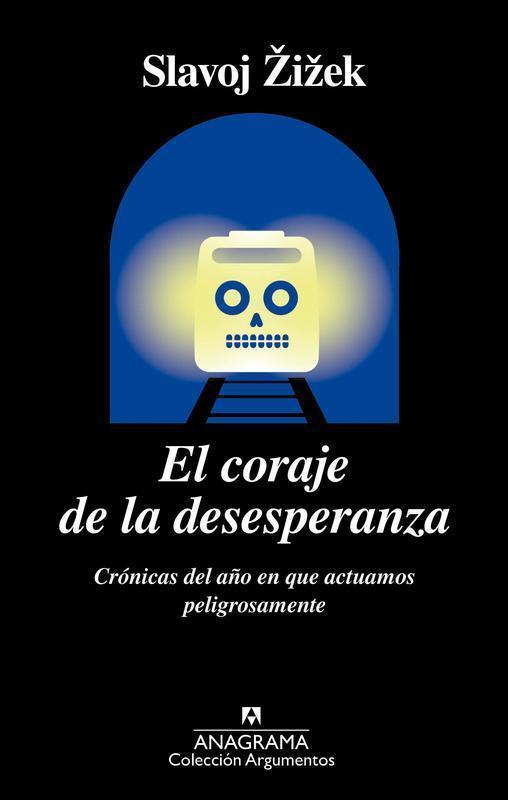 el coraje de la desesperanza
