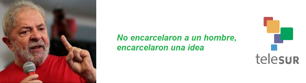 FRASE LULA TELESUR