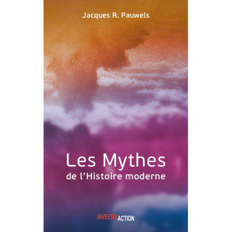 LOS MITOS DE LA HISORIA MODERNA