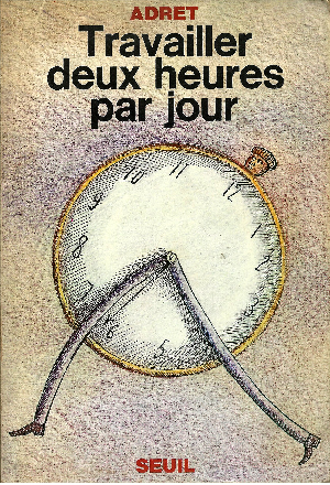 TRAVAILLER DEUX HEURES PAR JOUR