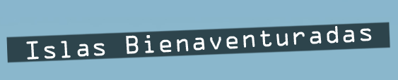 ISLAS BIENAVENTURADAS