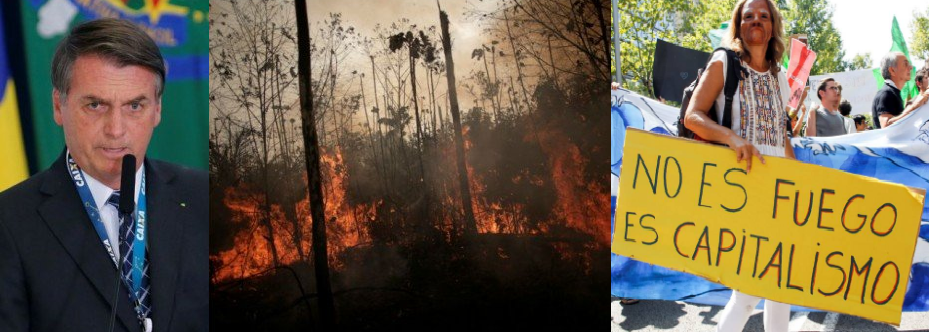 BOLSONARO INCENDIOS CAPITALISMO