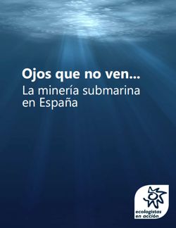 ojos que no ven minería submarina