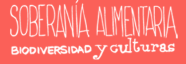 SOBERANÍA ALIMENTARIA