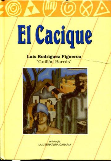 EL CACIQUE