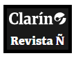 CLARÍN REVISTA Ñ