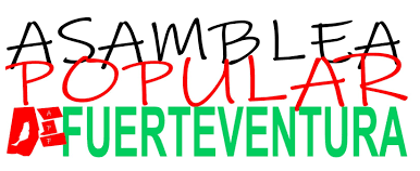 ASAMBLEA POPULAR DE FUERTEVENTURA