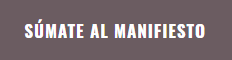 SÚMATE AL MANIFIESTO