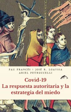 COVID 19 LA ESTRATEGIA DEL MIEDO