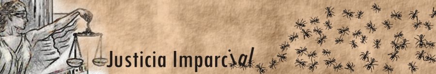 JUSTICIA IMPARCIAL