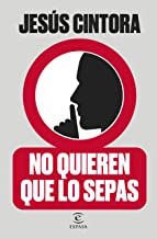 no quieren que lo sepas