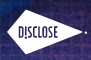 DISCLOSE