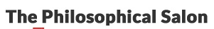 THE PHILOSOPHICAL SALON