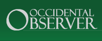 OCCIDENTAL OBSERVER