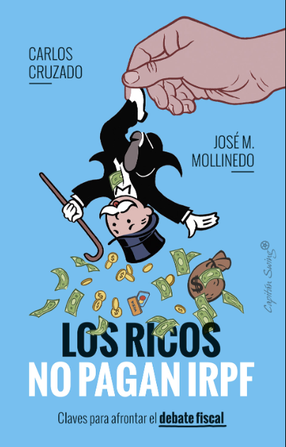 CARLOS CRUZADO LOS RICOS NO PAGAN IRPF