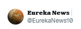 EUREKA NEWS