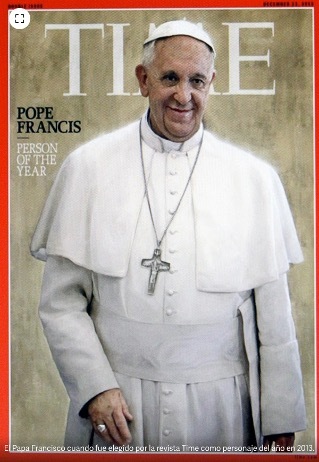 Papa Francisco En la revista Time fue personaje del año en el 2013)