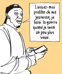 "Déjenme disfrutar de mi juventud. Ya haré la guerra cuando sea un poco más viejo" CHARLIE HEBDO