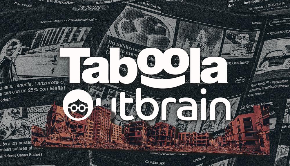 Taboola y Outbrain, dos empresas de origen israelí que apoyan la masacre en Gaza, controlan el mercado de la recomendación de contenido en los medios españoles y de todo el mundo. Arte El Salto