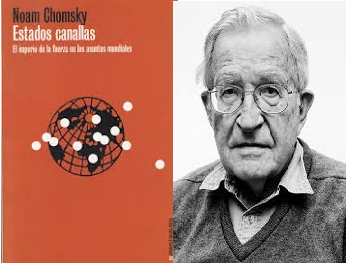 NOAM CHOMSKY, EN 2001, REBATIÓ LA APLICACIÓN DEL TÉRMINO 'ESTADOS CANALLAS'