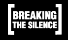 BREAKING THE SILENCE
