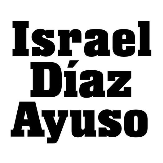 ISRAEL DÍAZ AYUSO