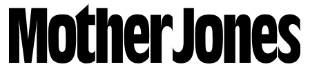 MOTHER JONES