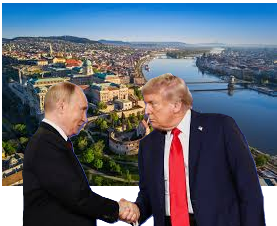 TRUMP Y PUTIN: NOS VEMOS EN BUDAPEST