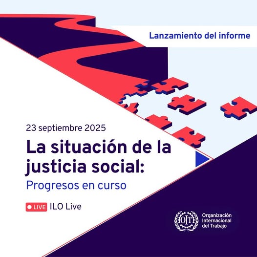 Nuevo informe de la OOT sobre la Justicia Social en 2025