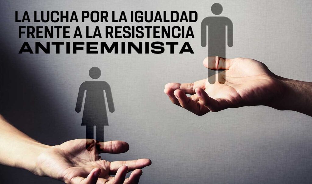Feminismos vs antifeminismos. UNAM, México
