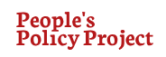 PEOPLE'S POLICY PROJECT