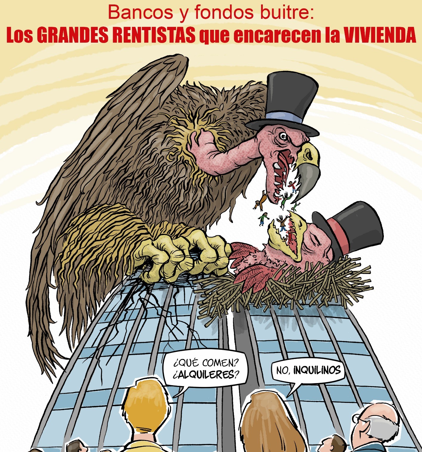 Bancos y fondos buitre encarecen la vivienda