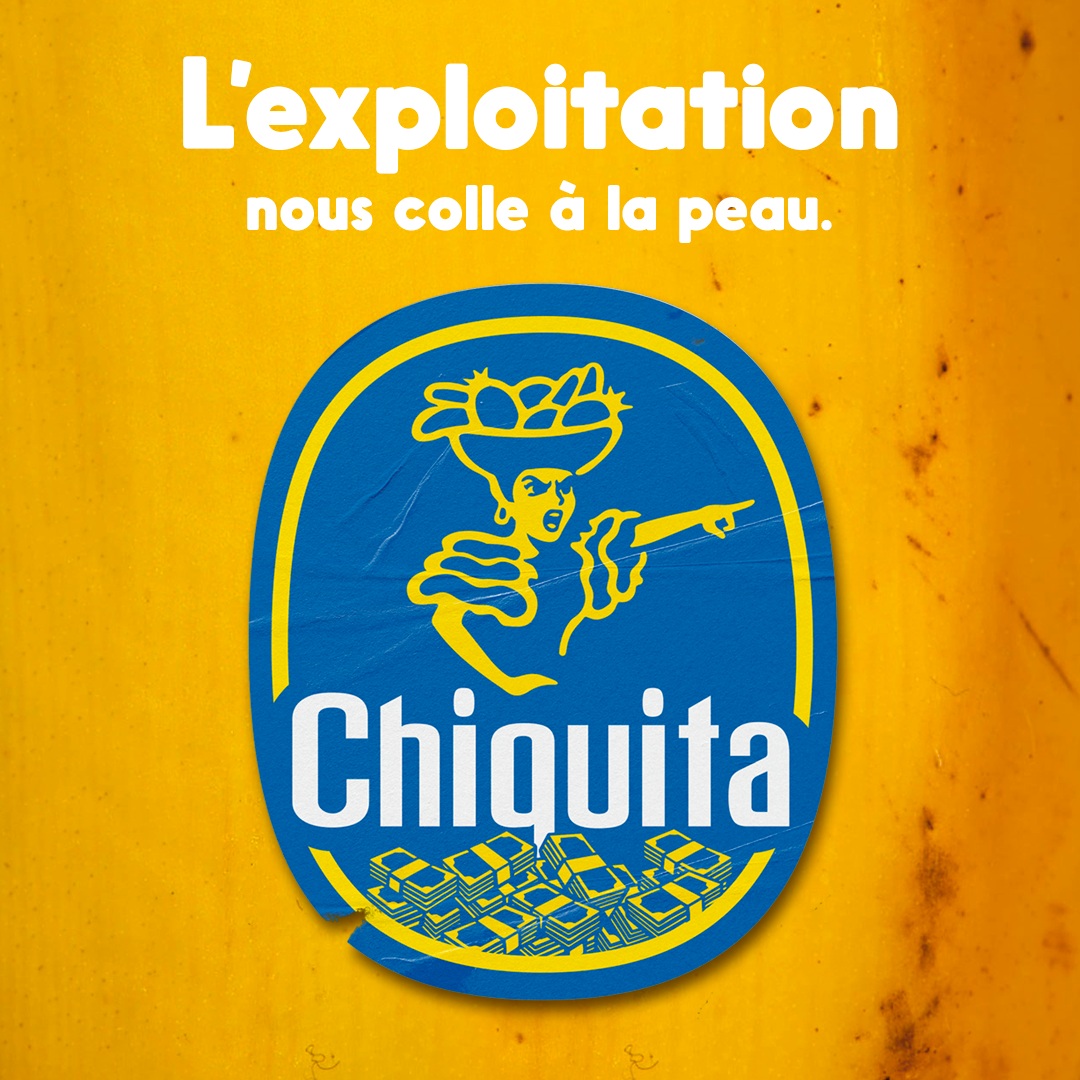 Grafico de la campaña de denuncia contra Chiquita. La explotación la sentimos en carne propia.